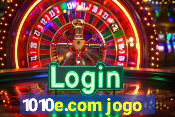 1010e.com jogo